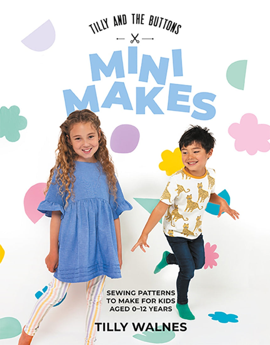 Mini Makes Pattern Book by Tilly and the Buttons