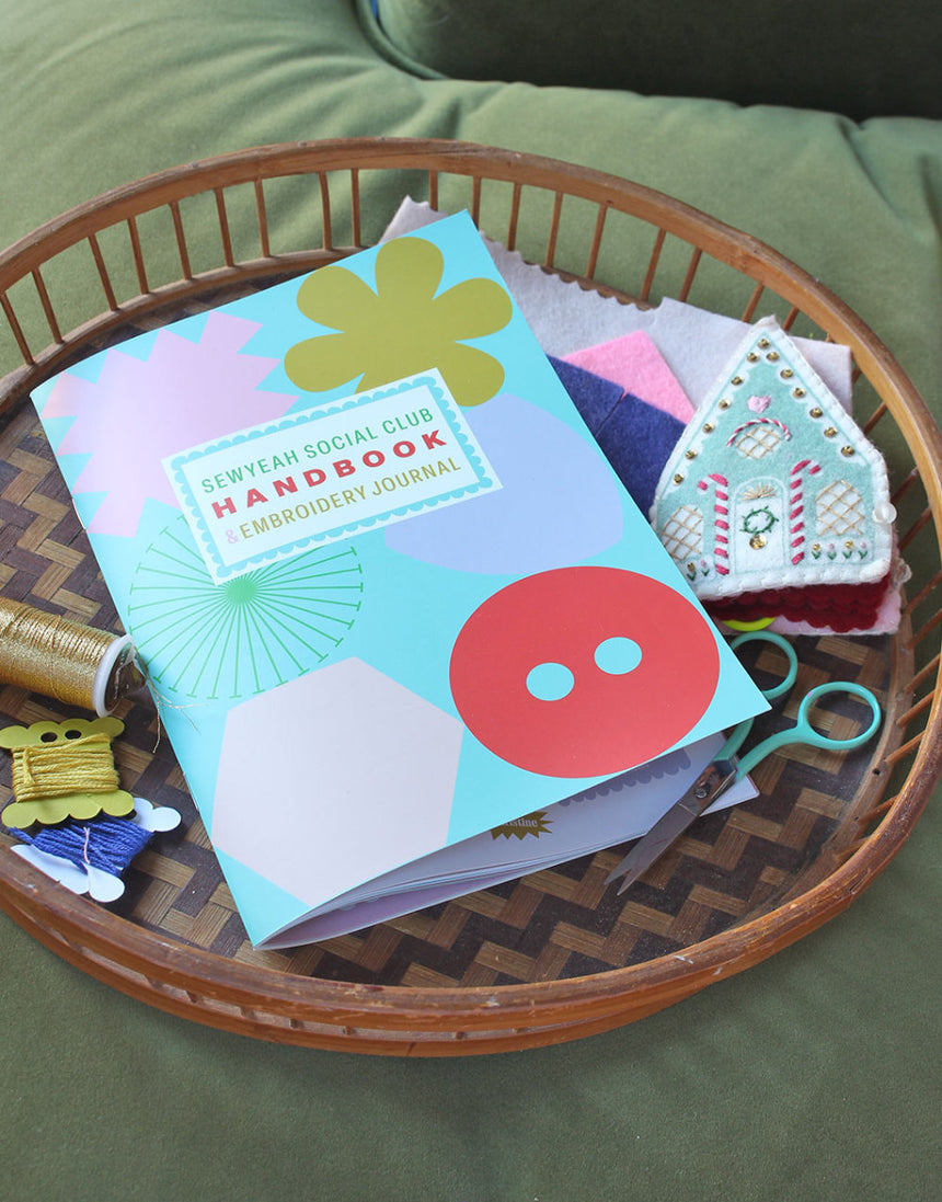 Sewyeah Social Club Handbook, Embroidery Journal & Reference Guide